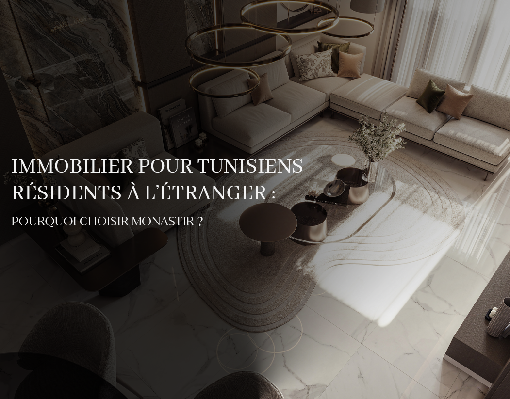 Immobilier à Monastir : une destination d’avenir pour investir
